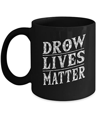 Drow Lives Matter Funny Tabletop RPG Mug