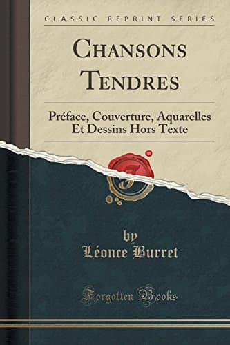 Chansons Tendres (Classic Reprint)