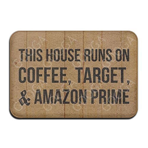 This House Runs On Coffee, Target, & Amazon Prime Super Absorbent Anti-Slip Mat Indoor/Outdoor Decor Rug Doormat 24x16 Inch Home Decor