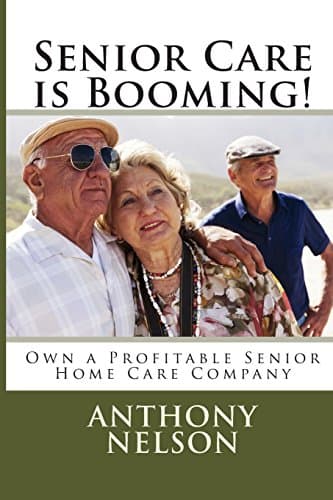 Senior Care is Booming!