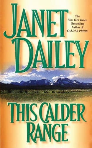 This Calder Range (Calder Saga) Paperback – 12 Oct. 2009