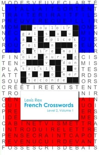 French Crosswords: Level 2, Volume 1