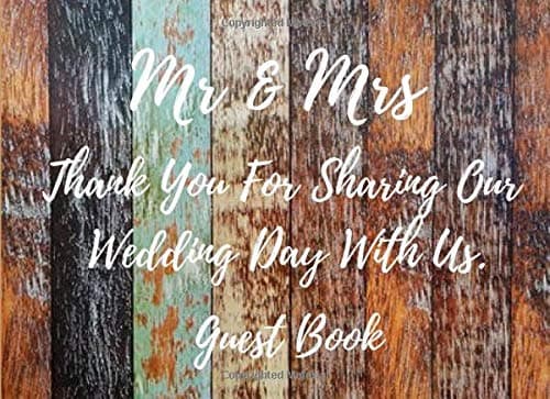 Mr & Mrs: 120 lined page Rustic Chic Guest Book for Weddings & More multi blue deck Paperback – April 8, 2019