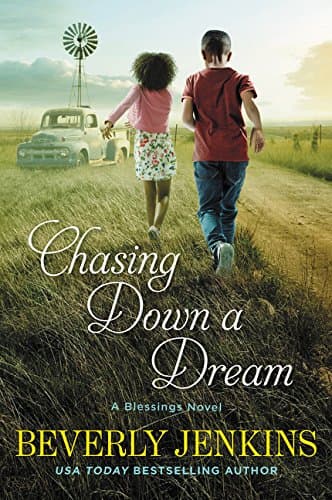 Chasing Down a Dream: A Blessings Novel, Book 8