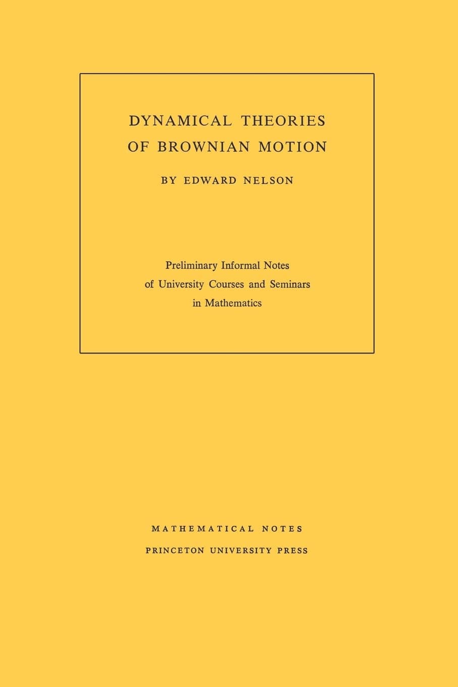 Dynamical Theory of Brownian Motion: 101