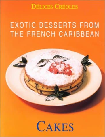 Cakes: Exotic Desserts for Gourmets