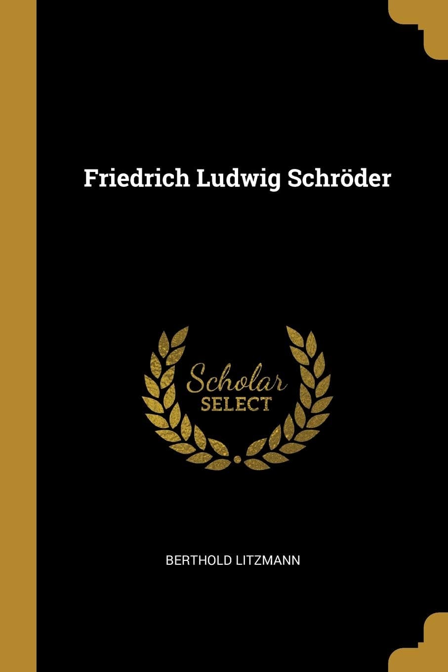 Friedrich Ludwig Schröder
