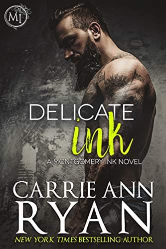 Delicate Ink (Montgomery Ink Book 1)