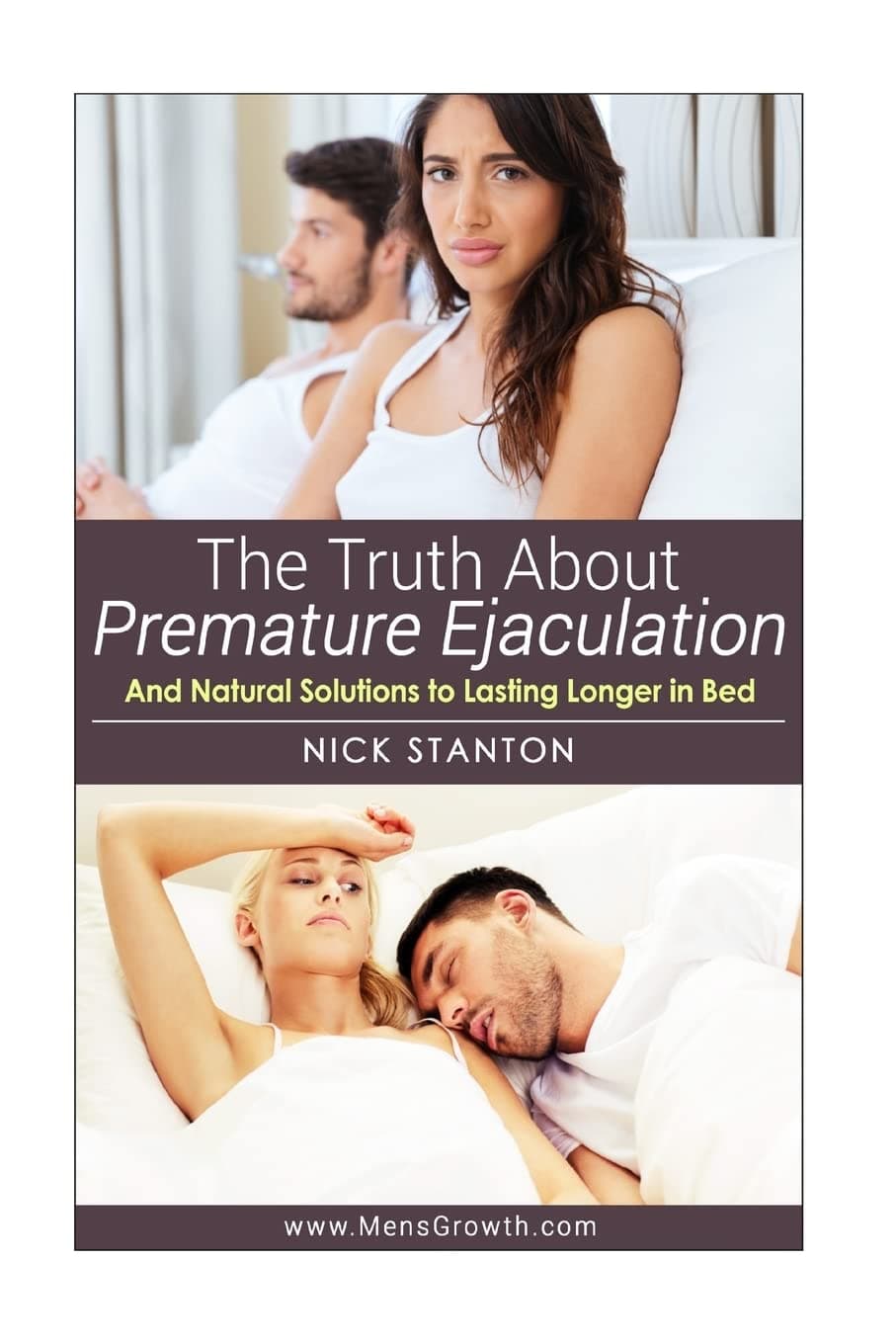 The Truth about Premature Ejaculation and Natural Solutions to Lasting Longer in Bed. . . Paperback – January 28, 2014