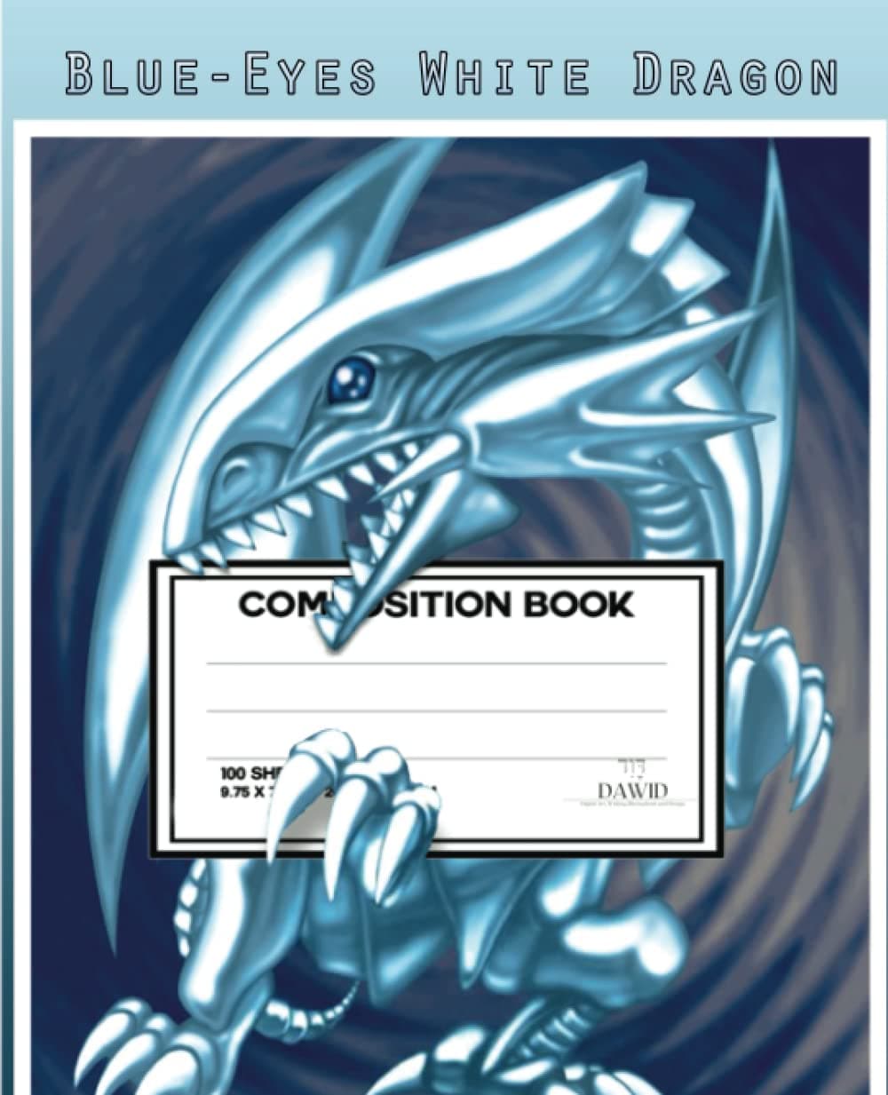 Blue-Eyes White Dragon: Composition Book