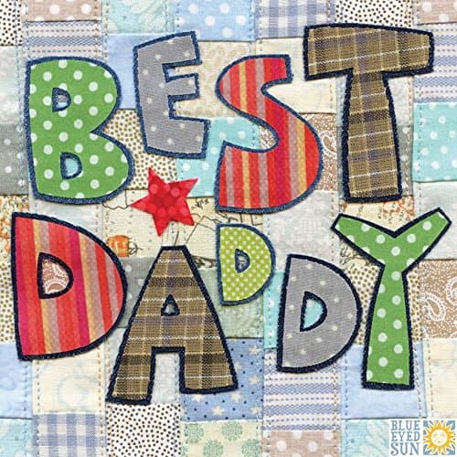 Blue Eyed Sun - Patch It Up Range - 'Best Daddy' Father's Day Card