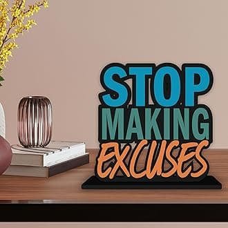 Artvibes Wooden Idols and Figurine Stop Making Excuses Quotes Table Decor for Office Desk Showpiece | Home Decoration | Living Room | Modern Gifting Item (SP_1157)