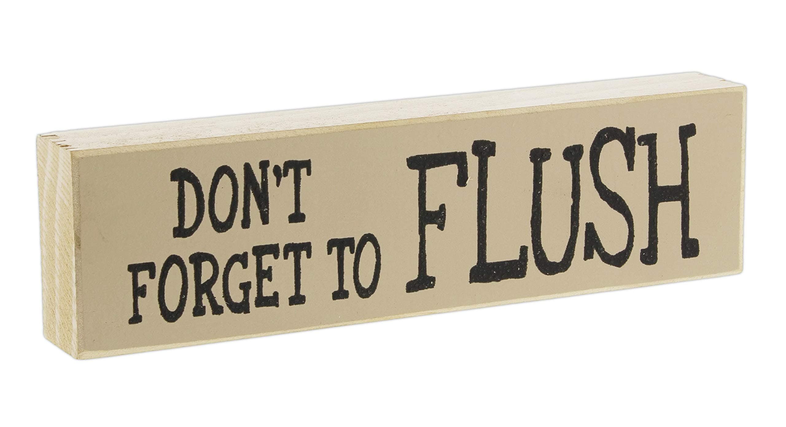Poor Boy 5.5" x 1.5" "Don't Forget to Flush" Bathroom Mini Wood Block Sign
