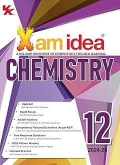 Xam idea Chemistry Class 12 Book | CBSE Board | Chapterwise Question Bank | Based on Revised CBSE Syllabus | NCERT Questions Included | 2023-24 Exam