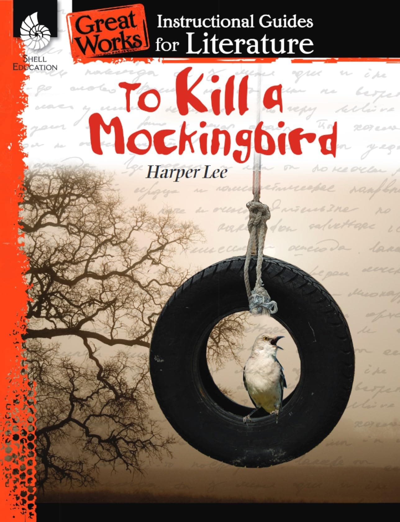 To Kill a Mockingbird (Great Works Classroom Resource)