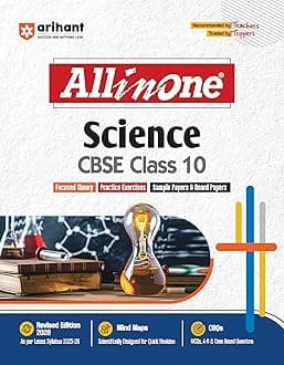 Arihant All in One Science Class 10 for CBSE Exams 2025-26 as per latest syllabus Mind Maps, CBQs, Focused Theory, Practice Exercises, Sample Papers