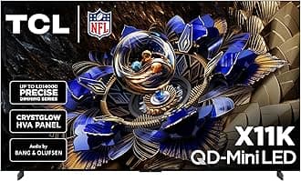 85-Inch Class X11K Series QD-Mini LED 4K UHD Google Smart TV Ultra Premium Mini-LED TV - QLED, 144hz, Anti-Reflective Screen, Bang & Olufsen Audio, Dolby Atmos (85X11K, 2025 Model)