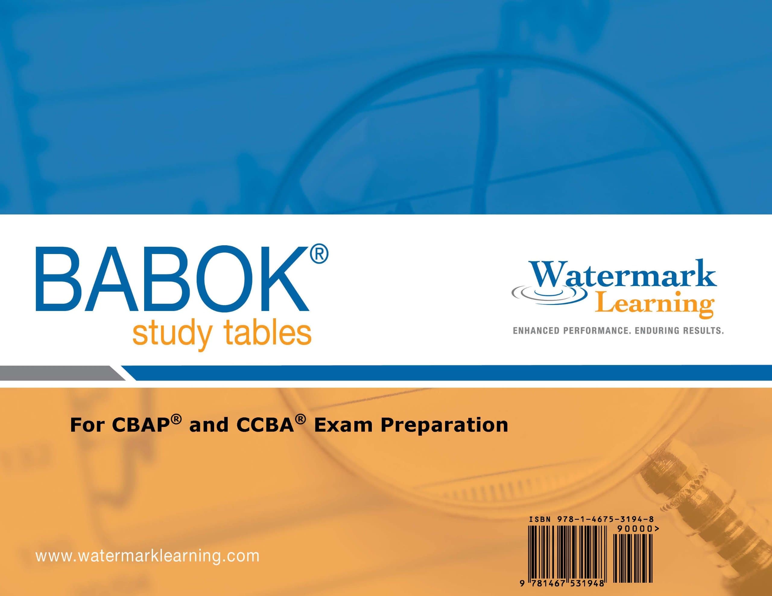 BABOK Study Tables - For CBAP and CCBA Exam Preparation Misc. – January 1, 2012