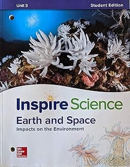 Inspire Science: Earth & Space Write-In Student Edition Unit 3: Earth & Space Write-in Unit 3 (Integrated Science)