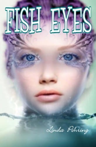 Fish Eyes: A Stranded Mermaid Adventure