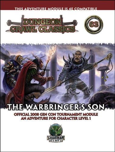 Dungeon Crawl Classics 63: The Warbringer's Son