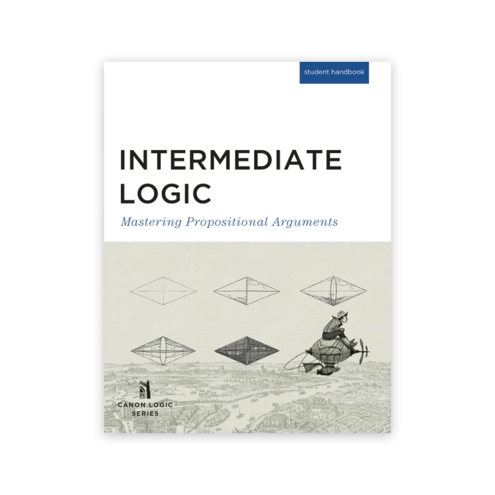 Intermediate Logic Student Handbook for Middle and High School, CC Challenge B