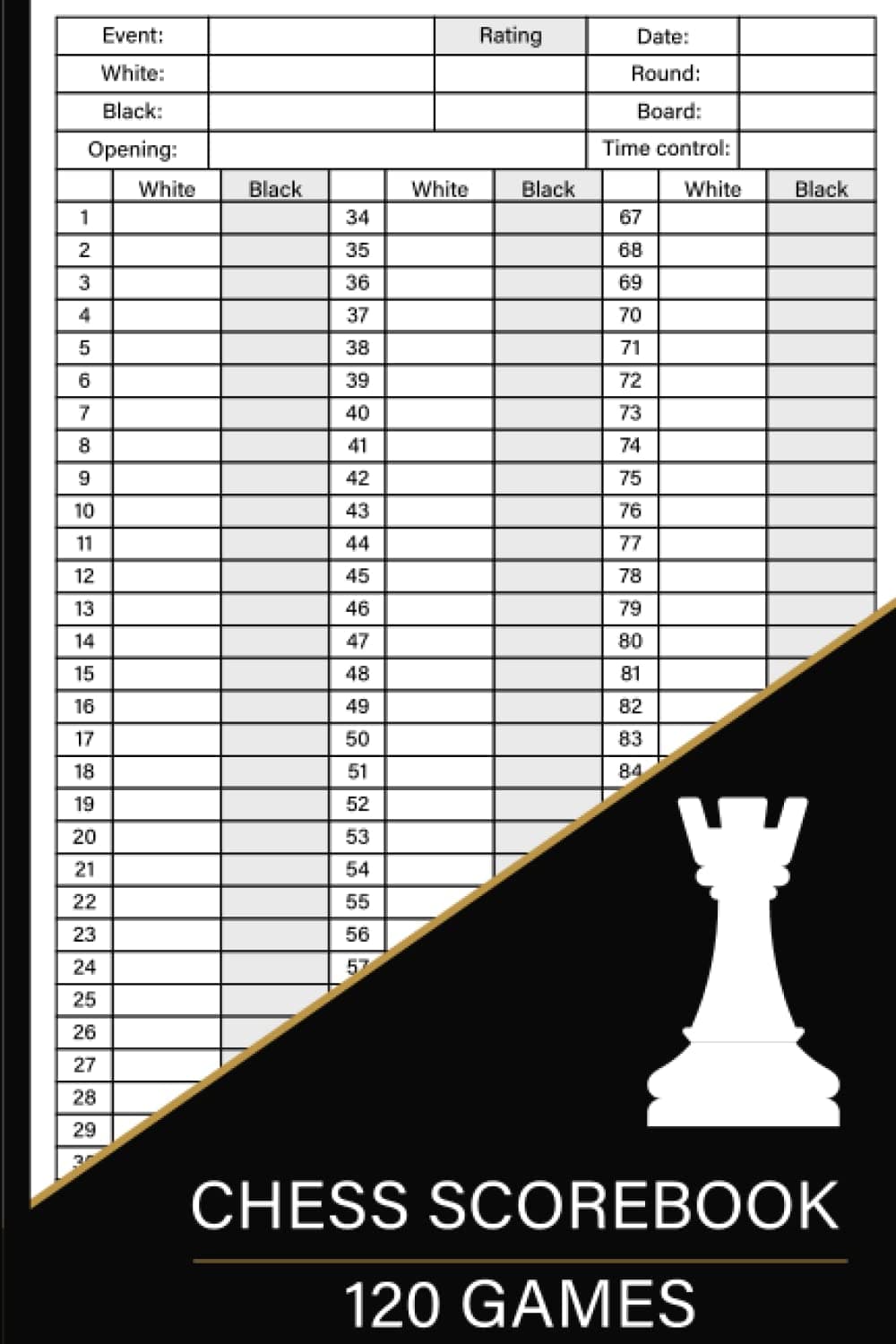 Chess Scorebook: 100 Games Sheets, Chess Notation Book, Chess Annotation Log Notebook Chess Workbook, Moves Tracking Journal, 100 Moves